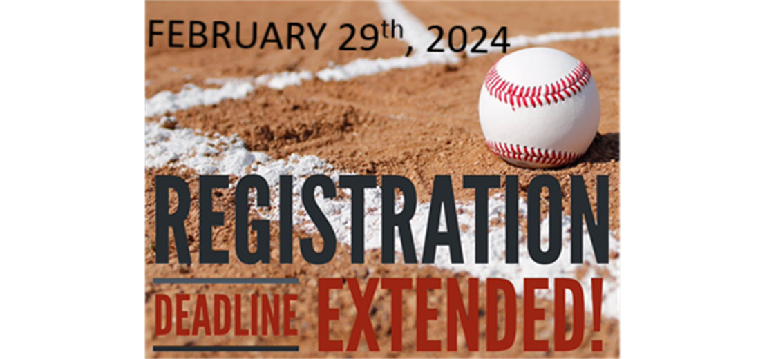Registration Deadline Extended until February 29th, 2024!!